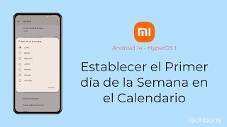 Establecer el Primer Día de la Semana en el Calendario  Xiaomi Android 14  HyperOS 1 [upl. by Stegman]