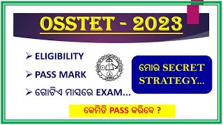 OSSTET EXAM 2023 II OSSTET SYLLABUS II SECRET STRATEGY TO QUALIFY OSSTET II OSSTET PLANNING VIDEO [upl. by Vannie454]