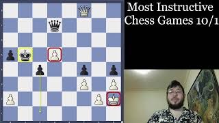 Todays Most Instructive Chess Games 10124 [upl. by Scharf]