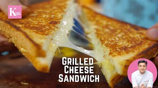 Easy Grilled Cheese Sandwich  Quick Mayo Dip at Home  Quick Snack Recipe  Chef Kunal Kapur [upl. by Gilbert]