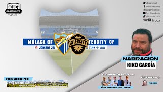 🔴 DIRECTO  MÁLAGA CF vs CF INTERCITY  Jornada 28 Primera RFEF  SportDirect Radio [upl. by Amasa]