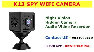 K13 Spy WIFI Camera Night Vision  Audio Video Recorder Hidden Camera  Asleesha Spy Camera [upl. by Raamal]