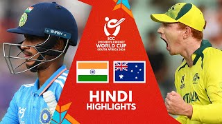 India v Australia  Hindi Match Highlights  U19 CWC 2024 [upl. by Vel]