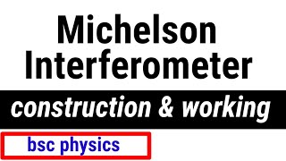 michelson interferometer  bindas physics  bsc physics [upl. by Llezo]