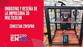 Unboxing y reseña de la impresora 3d Multicolor Zonestar Z9V5 Pro [upl. by Elexa268]