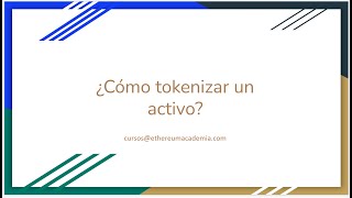 Como tokenizar un activo [upl. by Enilekaj]