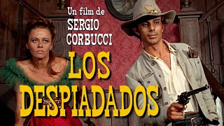 LOS DESPIADADOS Sergio Corbucci 1967spaghetti western [upl. by Attevaj190]