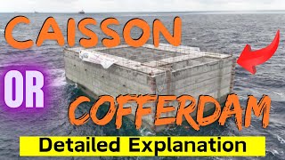 How Caisson is Different From Cofferdam [upl. by Dralliw]