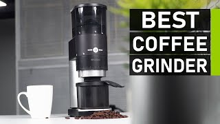 Top 10 Best Coffee Grinder for Home Use [upl. by Gala]