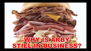 Why is Arbys Still Around [upl. by Cecelia]