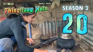 Keimah Thingtlang Nula S3  Epi 20 [upl. by Malliw]