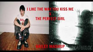 I Like The Way You Kiss Me x The Perfect Girl haley Mashup  Artemas x Mareux [upl. by Noicnecsa]