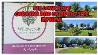 Willowcroft Caravan and Camping Park Review August 2024 [upl. by Corena]