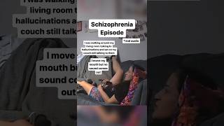 REAL Schizophrenia Episode [upl. by Ardnait361]