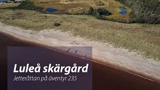 Paddling Luleå skärgård Jetteråttan på äventyr 235 [upl. by Riley827]