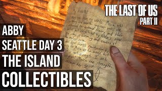 All Collectibles  Chapter Seattle Day 3 Abby  The Island  The Last of Us Part 2 [upl. by Black]