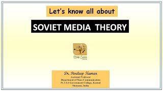 368 Soviet Media Theory I Communist Media Theory I Normative Theories I Media Theories [upl. by Hasina]