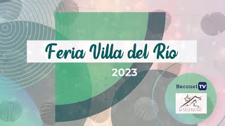 ESPECIAL FERIA de VILLA DEL RÍO 2023 [upl. by Halfon751]