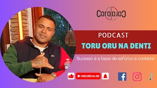 CARACARA TORU PODCAST 13 [upl. by Eryn]