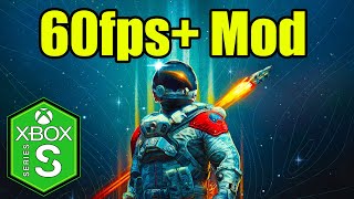 Starfield Xbox Series S 60FPS Mod Gameplay 120fps Optimized Xbox Game Pass [upl. by Capwell]