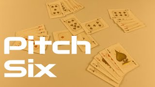 How to Play Pitch Six  a trick taking card game [upl. by Fidela626]