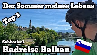 Balkanradreise  Mai 2024  Tag 3 Slowenien von seiner schönsten Seite [upl. by Ardnuhsed975]