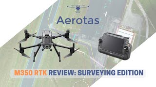 DJI M350 Review  Surveying Edition Pros Cons amp Comparison vs the M300 RTK [upl. by Annert]