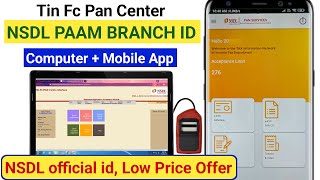 Tin Fc Pan Center  NSDL PAAM Branch id offer  NSDL official Pan Card Center [upl. by Thisbee]