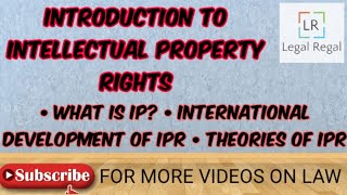 Introduction to IPR historical development and theories in IPR law Intellectual property law [upl. by Idnod568]