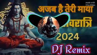 2024 Hits Hindi bhagti Shiv Ajab Hai Teri Maya Dj Remix Song  Shiv Sagar  Sukhwinder Singh [upl. by Yelrihs]