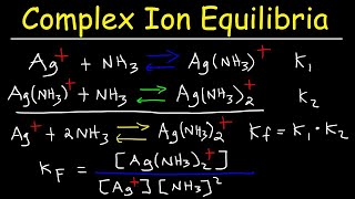 Complex Ion Equilibria  Stepwise Formation Constant Kf amp Ksp Molar Solubility Problems [upl. by Eemak]