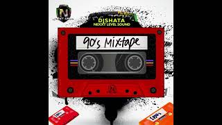 D JSHATA NEXXT LEVEL SOUND 90s MixTape [upl. by Omora]