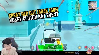 SPRAY RED DOT JARAK JAUH  VOKEY CLUTCH KAT EVENT [upl. by Enaerb]