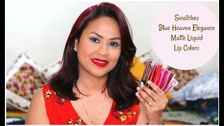 Best Liquid Lipstick in 100 Rs  Swatches amp Review Blue Heaven Elegance Matte Liquid Lip Colour [upl. by Marka931]