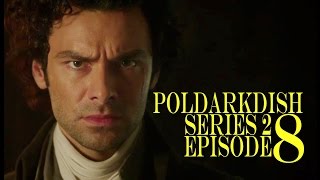 POLDARK Series 2 Episode 8 RECAP  PoldarkDish  Shocking episode [upl. by Sergeant587]