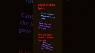 Lucid dreams lyrics [upl. by Rabbi]