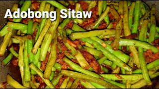 Adobong Sitaw na may Longganisa [upl. by Notsew464]