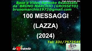 KARAOKE 100 MESSAGGI CON CORI ORIGINALI DEMO  LAZZA [upl. by Trudey259]