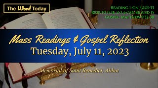 Todays Catholic Mass Readings amp Gospel Reflection  Tuesday July 11 2023 [upl. by Adyam]