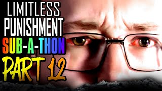 🔴ToG🔴BDAY PAIN amp JOY IN SACK  Limitless quotPunishmentquot SUBATHON Pt12 [upl. by Akiehs]