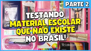 Testando Materiais Escolares que Não Existem no Brasil  PARTE 2 [upl. by Johppa]