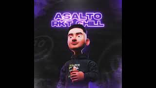 asalto chill [upl. by Ida]