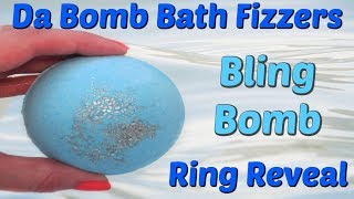 Da Bomb Bath Fizzers  Bling Bomb Ring Reveal [upl. by Lita]