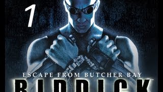 The Chronicles of Riddick Escape from Butcher Bay серия 1 [upl. by Mutz70]