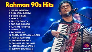 AR Rahman 90s Hits Tamil 🤩  Isai Puyal ARR  ARR Melodies  ARR Jukebox  Musizia 🎶 arrahman [upl. by Magnusson525]