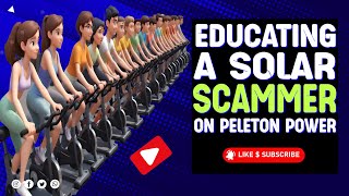 Teaching A Solar Scammer About Peleton Power [upl. by Enogitna]