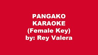 Rey Valera Pangako Karaoke Female Key [upl. by Jean-Claude]