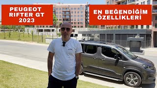 PEUGEOT RİFTER GT 2023 İNCELEME  2022 İLE FARKI  EN BEĞENDİĞİM ÖZELLİKLERİ [upl. by Asecnarf]