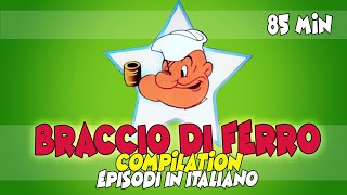 BRACCIO DI FERRO 💪⚓COMPILATION 85 MINUTI⚓💪EPISODI IN ITALIANO [upl. by Huebner682]