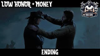 Red Dead Redemption 2 Low Honor  Money ENDING [upl. by Naitsihc]